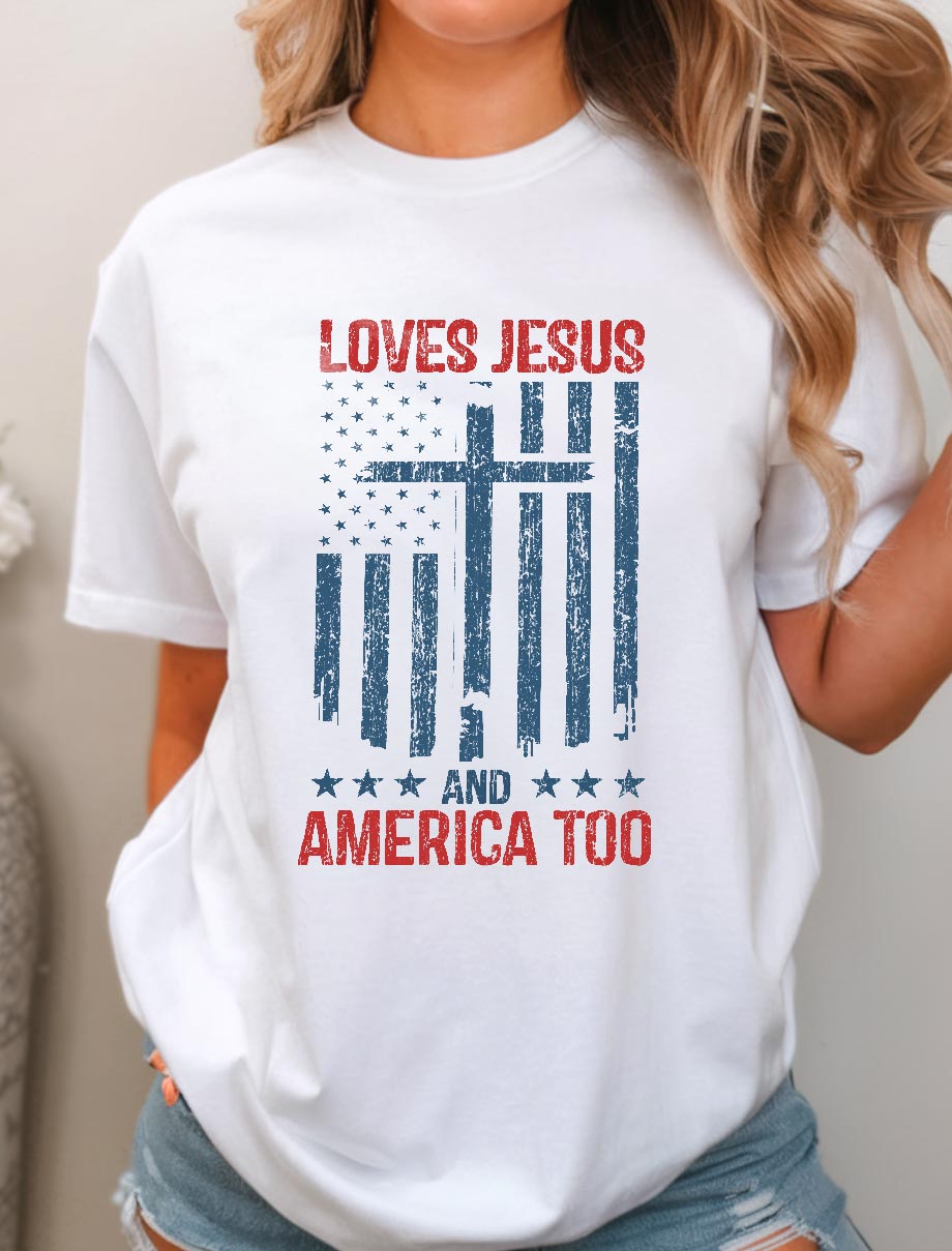 Loves Jesus and America Too Woman Shirt