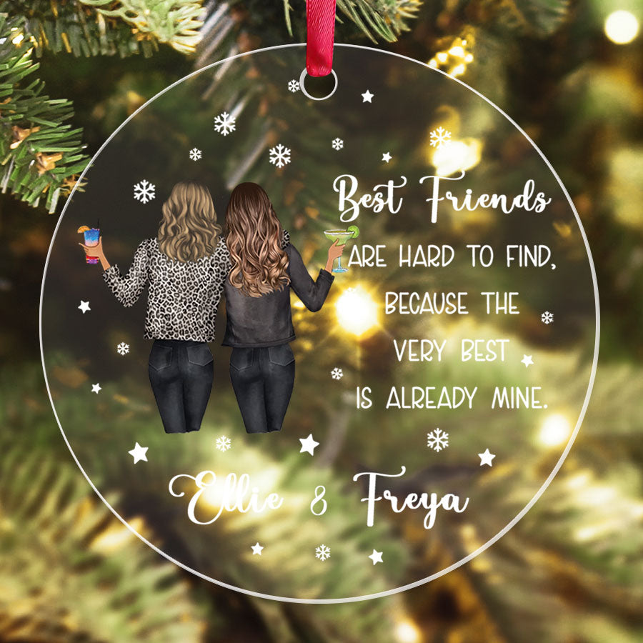 Best Friends Are Hard To Find Ornament