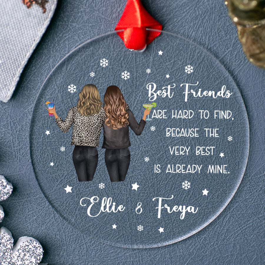 Best Friends Are Hard To Find Ornament