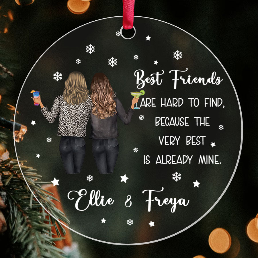 Best Friends Are Hard To Find Ornament