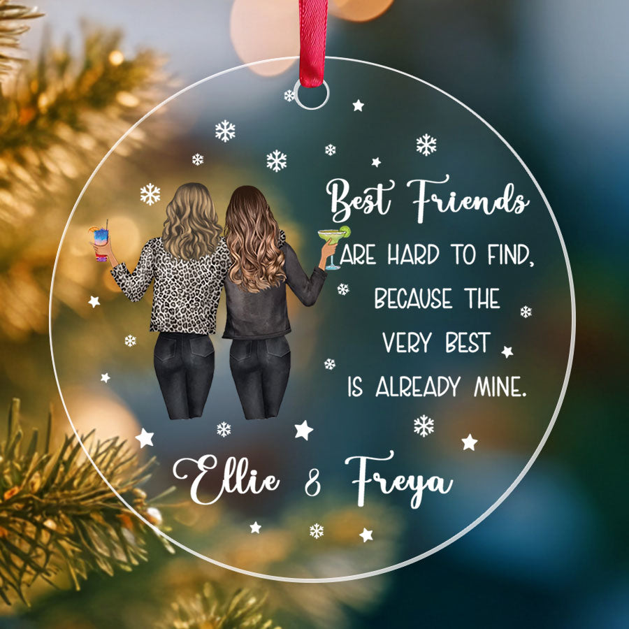 Best Friends Are Hard To Find Ornament