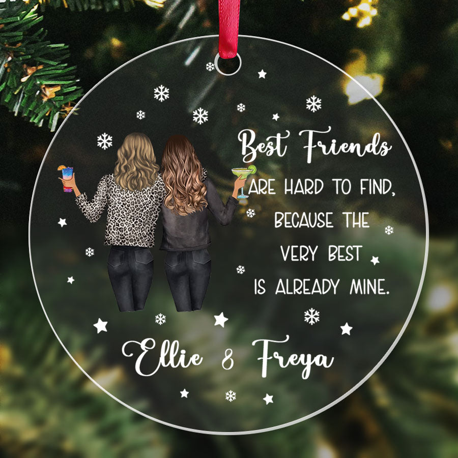 Best Friends Are Hard To Find Ornament