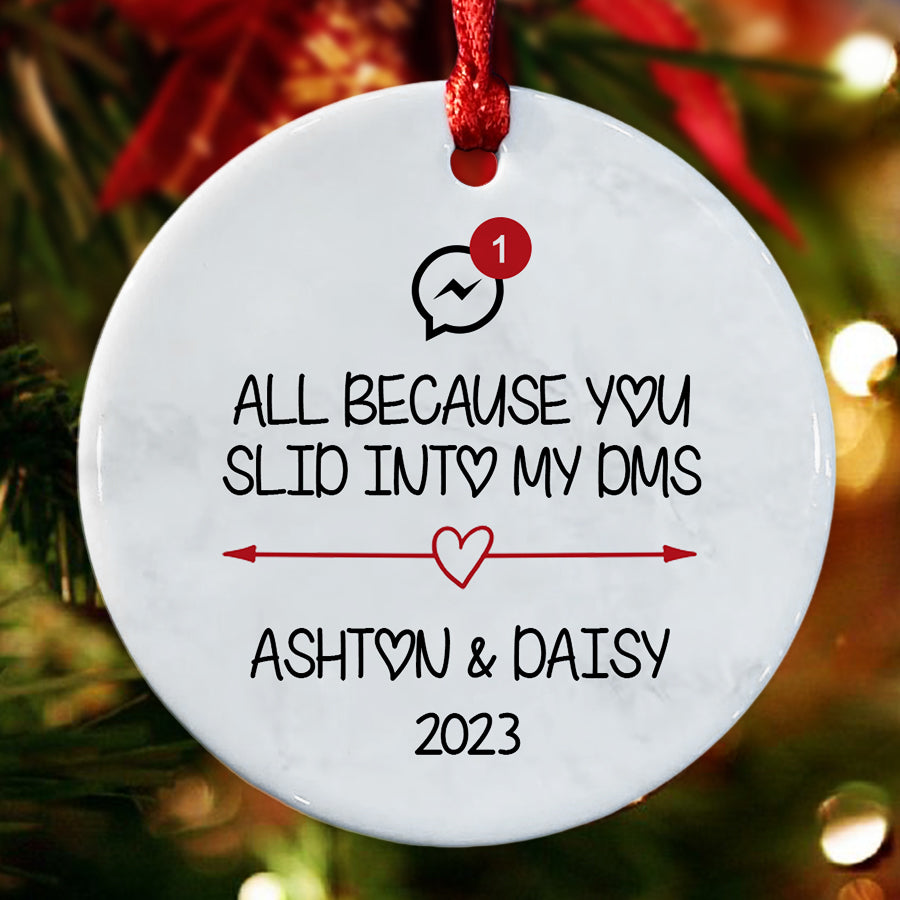 All Because You Slid Into My Dms Ornament