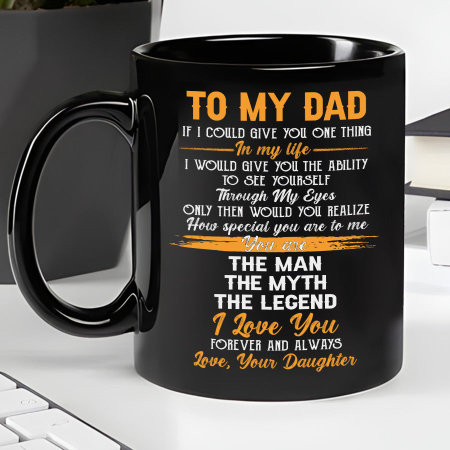 Father Day Mugs | Custom Coffee Mugs For Dad | To My Dad If I Could ...