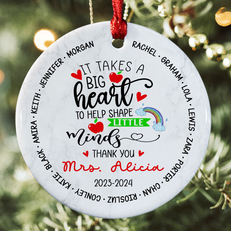 It Takes a Big Heart To Teach Little Minds Ornament