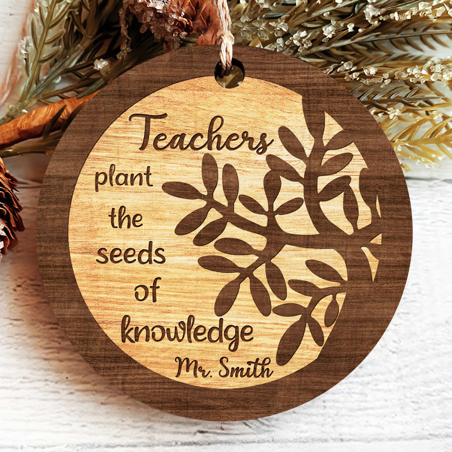 Teachers Plant the Seeds of Knowledge Ornament